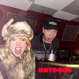 Hotdogs (feat. The Hector & Ada Hector) (Explicit)