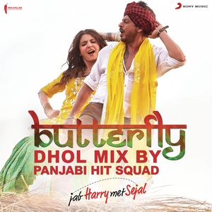 Butterfly (Dhol Mix By Panjabi Hit Squad)