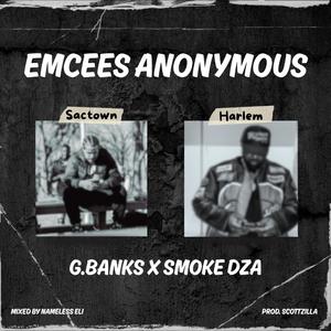 EMCEES ANONYMOUS (feat. Smoke DZA) (Explicit)