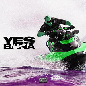 Yes Bana (remix|Explicit)