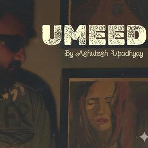 Umeed (Explicit)