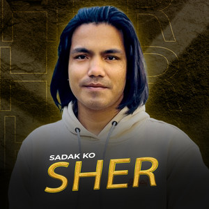 SADAK KO SHER (Freestyle|Explicit)