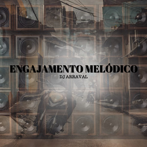 Engajamento Melódico (Explicit)