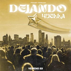 Dejando Huella (feat. Tinimusik)