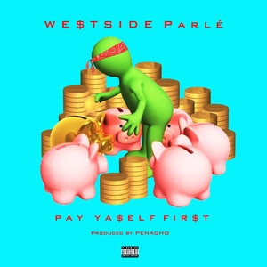 Pay Yaself First (Explicit)