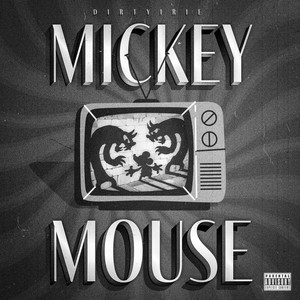 Mickey Mouse (Explicit)