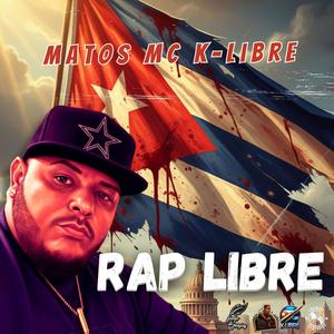 Rap Libre (Explicit)