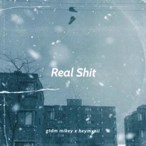Real **** (feat. Heymxnii) (Explicit)