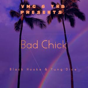 Bad Chick (Explicit)