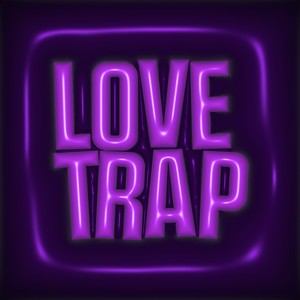 Love Trap (Explicit)