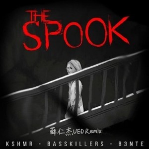 The Spook (MrxUED Bootleg)