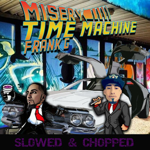 Time Machine (Slowed & Chopped|Explicit)