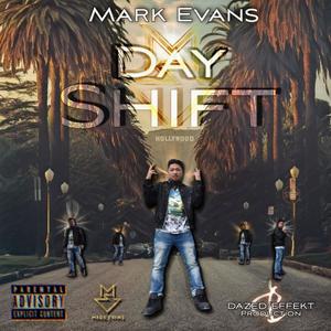 DAY SHIFT (Explicit)
