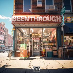 Been Through (feat. K Dos) (Explicit)
