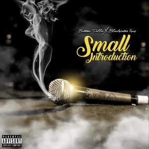 Small Introduction (feat. Blackwater Kaos) [Explicit]