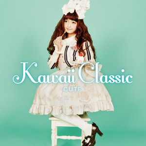 kawaii Classic -CUTE-