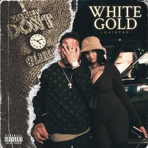 White Gold (Explicit)