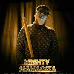 Mighty Mamacita