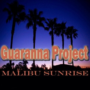 Malibu Sunrise (Club MIx)