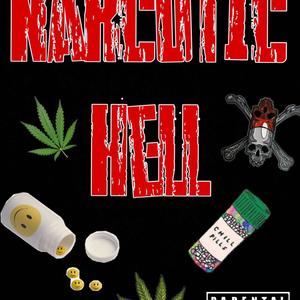 Narcotic Hell (Explicit)