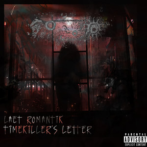 Timekiller's Letter (Explicit)