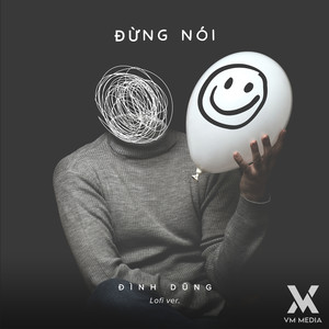 Đừng Nói (Lofi)