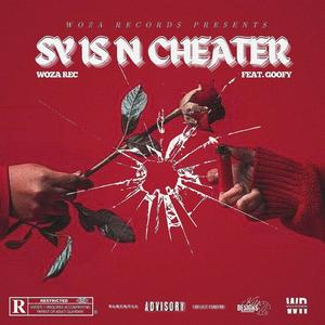 Sy Is n Cheater (feat. WozaRec & Goofy)