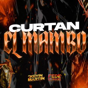 curtan el mambo (guaracha) (feat. Fede rodriguez)