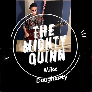 Quinn the Eskimo (Mighty Quinn)