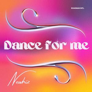 Dance For Me
