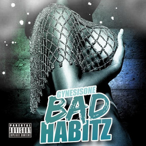 Bad Habitz (Explicit)