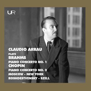 Brahms & Chopin: Piano Concertos (Live)