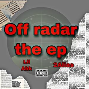 Off Radar (Explicit)