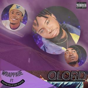 OLord (feat. Dee Wayne & Young Tea) (Explicit)