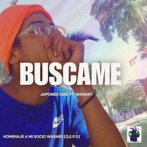 Buscame (wasaby) (Explicit)