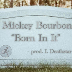 Born In It (Explicit)