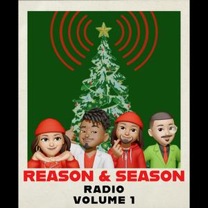 Reason & Season Radio, Vol. 1