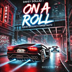 On a Roll (Explicit)