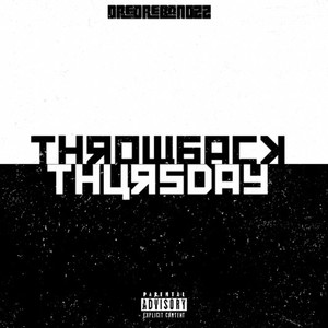 Throwback Thursday (Explicit)