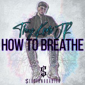 How To Breathe (Explicit)