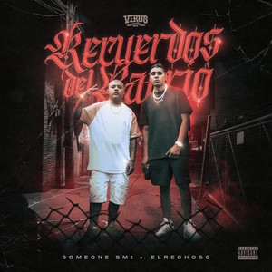 Recuerdos del Barrio (Explicit)