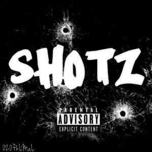 Shotz (Explicit)