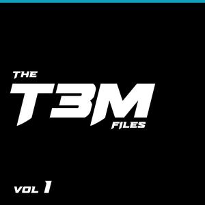 The T3M Files 1