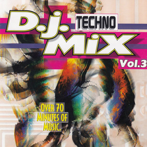 D.J. Techno Mix, Vol. 3