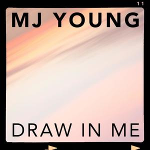 Draw In Me