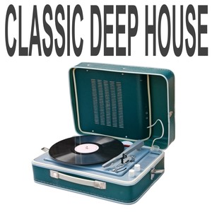 Classic Deep House