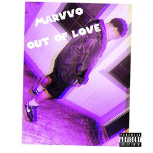Out of Love (Explicit)