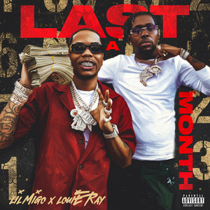 Last A Month (Explicit)