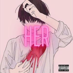 Her (feat. Jay Anime)