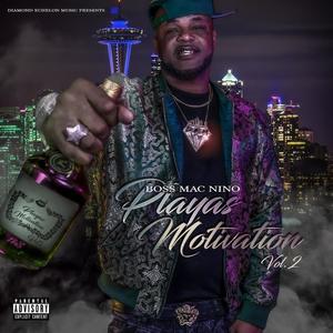 Playa's Motivation VoL. 2 (Explicit)